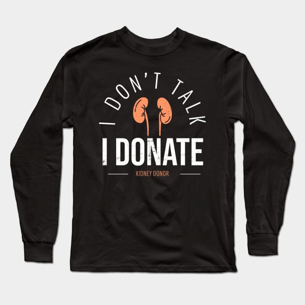 Kidney Donor Organe Transplant Awareness Long Sleeve T-Shirt by Foxxy Merch